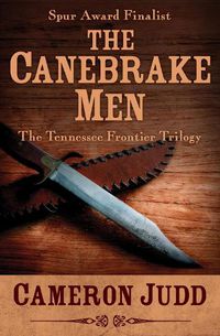 Cover image for The Canebrake Men