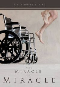 Cover image for From Miracle to Miracle