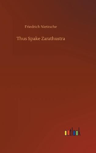 Cover image for Thus Spake Zarathustra