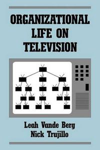 Cover image for Organizational Life on Television