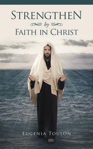 Cover image for Strengthen by Faith in Christ