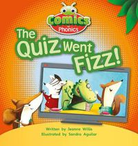 Cover image for Bug Club Comics for Phonics Reception Phase 3 Set 07 The Quiz Went Fizz
