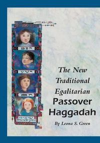 Cover image for The New Traditional Egalitarian Haggadah