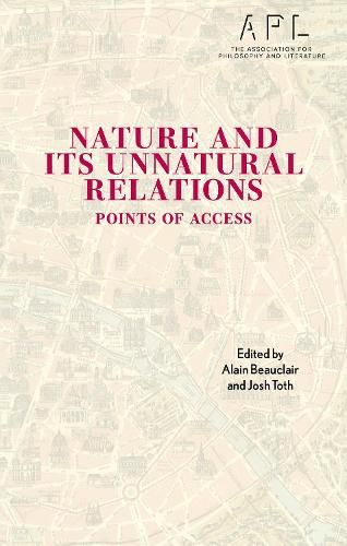 Cover image for Nature and Its Unnatural Relations