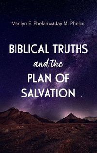 Cover image for Biblical Truths and the Plan of Salvation