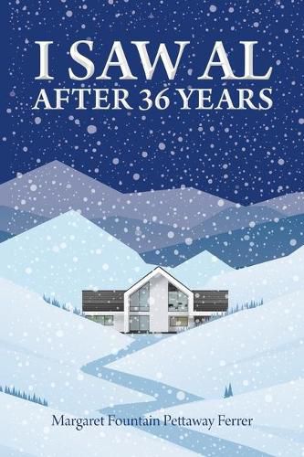 Cover image for I Saw Al after Thirty-Six Years