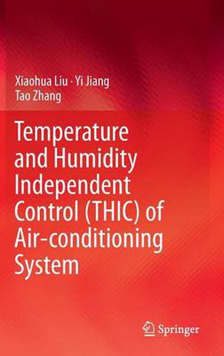 Temperature and Humidity Independent Control (THIC) of Air-conditioning System