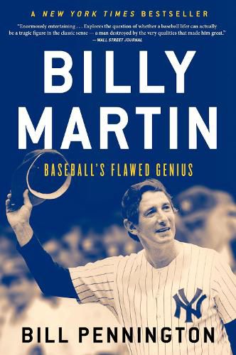 Cover image for Billy Martin: Baseball's Flawed Genius