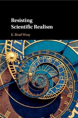 Cover image for Resisting Scientific Realism