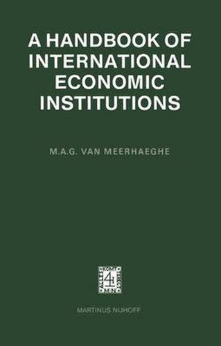 Cover image for A Handbook of International Economic Institutions