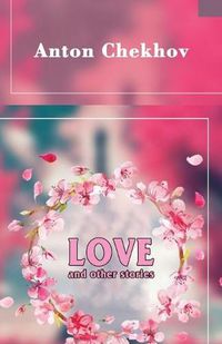 Cover image for Love and Other Stories