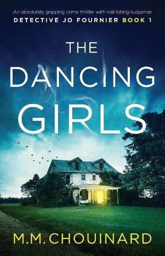 Cover image for The Dancing Girls: An absolutely gripping crime thriller with nail-biting suspense