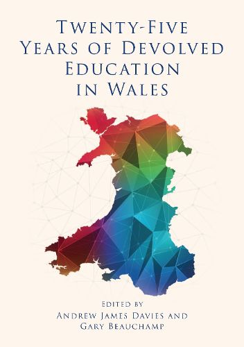 Cover image for Twenty-Five Years of Devolved Education in Wales