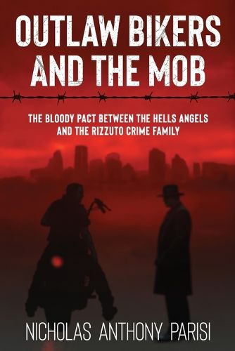 Cover image for Outlaw Bikers and the Mob