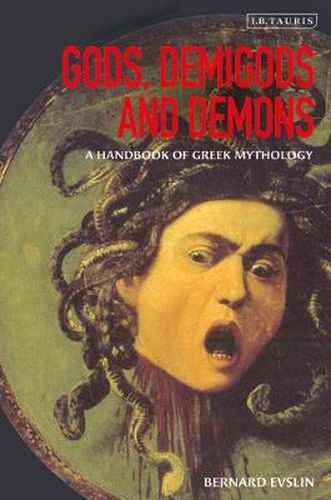 Cover image for Gods, Demigods and Demons: A Handbook of Greek Mythology