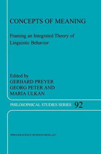 Cover image for Concepts of Meaning: Framing an Integrated Theory of Linguistic Behavior