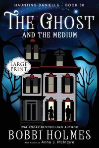 Cover image for The Ghost and the Medium