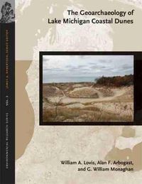 Cover image for The Geoarchaeology of Lake Michigan Coastal Dunes: Environmental Research