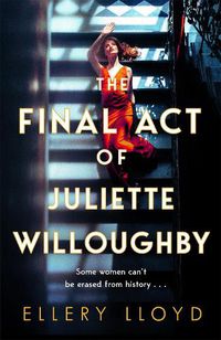 Cover image for The Final Act of Juliette Willoughby