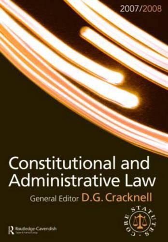 Cover image for Constitutional and Administrative Law 2007-2008: Routledge-Cavendish Core Statutes Series