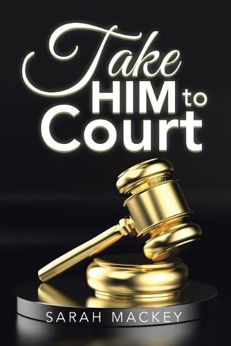 Cover image for Take Him to Court