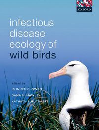 Cover image for Infectious Disease Ecology of Wild Birds