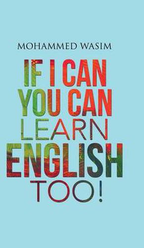 Cover image for If I Can You Can Learn English Too!