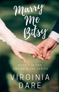 Cover image for Marry Me Bitsy