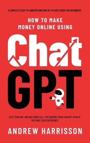 Cover image for How to Make Money Online Using ChatGPT