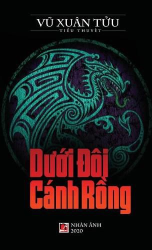 Cover image for D&#432;&#7899;i &#272;oi Canh R&#7891;ng (hard cover)