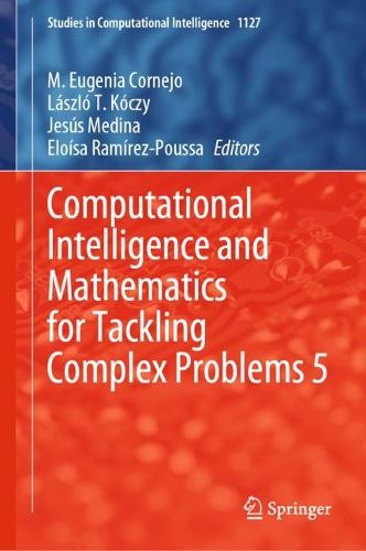 Cover image for Computational Intelligence and Mathematics for Tackling Complex Problems 5