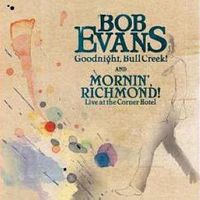 Cover image for Goodnight Bull Creek Mornin Richmond Live Bonus 2cd