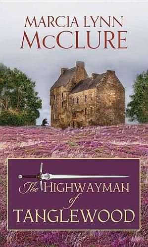 Cover image for The Highwayman of Tanglewood