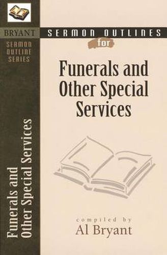 Cover image for Sermon Outlines for Funerals and Other Special Services