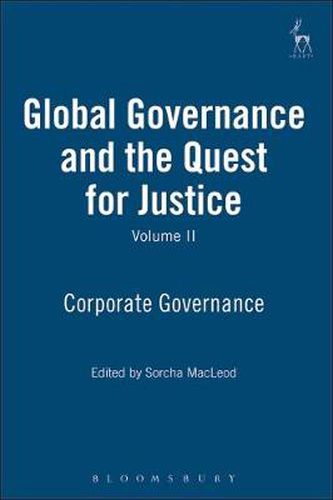 Global Governance and the Quest for Justice - Volume II: Corporate Governance