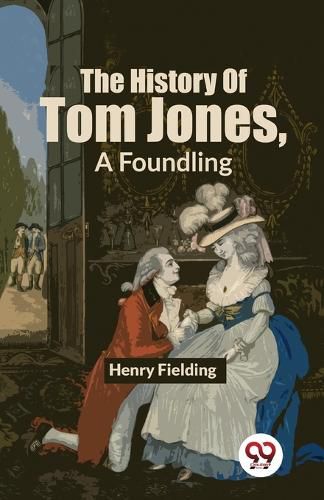 The History of Tom Jones, a Foundling