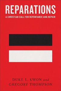 Cover image for Reparations - A Christian Call for Repentance and Repair