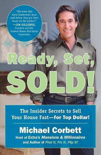 Cover image for Ready, Set, Sold!: The Insider Secrets to Sell Your House Fast--for Top Dollar!