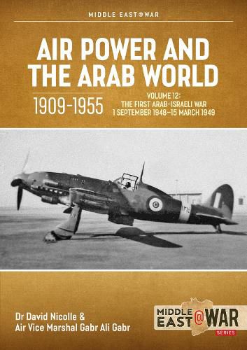 Cover image for Air Power and the Arab World 1909-1955 Volume 12