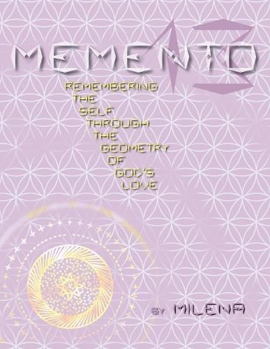 Cover image for Memento 13: Remembering the Self Through the Geometry of God's Love