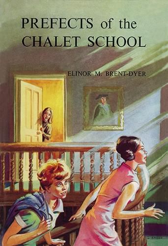 Cover image for Prefects of the Chalet School