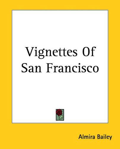 Cover image for Vignettes Of San Francisco