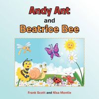 Cover image for Andy Ant and Beatrice Bee