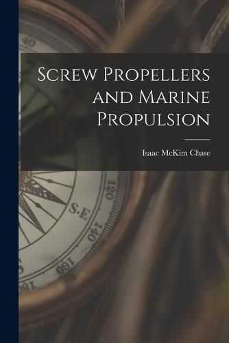 Cover image for Screw Propellers and Marine Propulsion