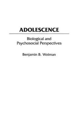 Cover image for Adolescence: Biological and Psychosocial Perspectives