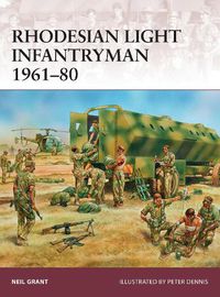 Cover image for Rhodesian Light Infantryman 1961-80