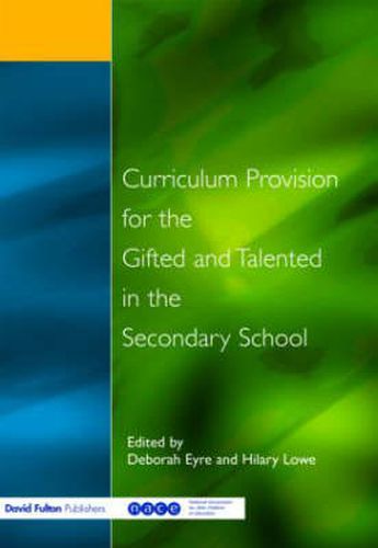 Cover image for Curriculum Provision for the Gifted and Talented in the Secondary School