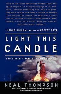 Cover image for Light This Candle: The Life and Times of Alan Shepard