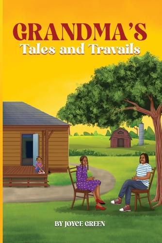 Grandma's Tales and Travails