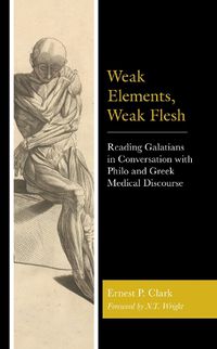 Cover image for Weak Elements, Weak Flesh